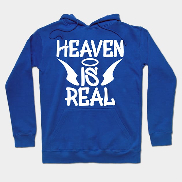 Heaven Is Real Hoodie by colorsplash